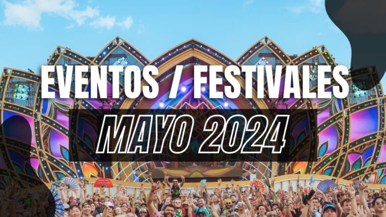 Calendario de eventos y festivales [Mayo, 2024]